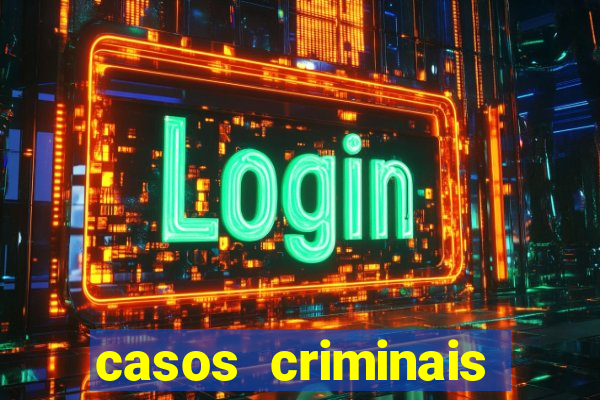 casos criminais para ler pdf